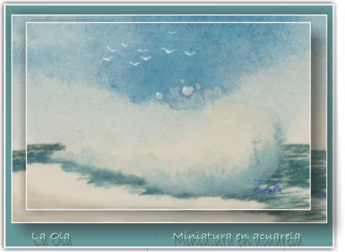 La ola, fantástica acuarela miniatura en el preciso momento del rompimiento de una ola. Pinturita de solo 2cms. de alto por 3.5 de ancho. - 20 Jan 2009
